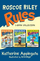 Roscoe Riley Rules 3-Book Collection - 3 Jun 2014