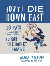 How to Die Down East - 1 May 2018