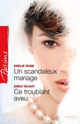 Un scandaleux mariage - Ce troublant aveu - 1 Feb 2012
