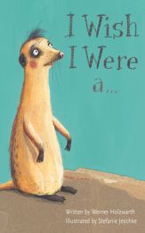 I Wish I Were a . . . - 1 Sep 2013
