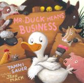 Mr. Duck Means Business - 1 Feb 2011