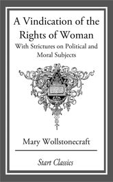 A Vindication of the Rights of Woman - 25 Apr 2014