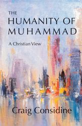 The Humanity of Muhammad - 1 Sep 2020