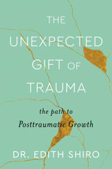 The Unexpected Gift of Trauma - 21 Feb 2023