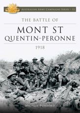 The Battle of Mont St Quentin Peronne 1918 - 30 Sep 2012