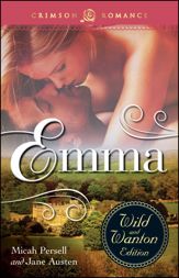 Emma: The Wild And Wanton Edition - 8 Apr 2013