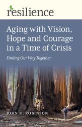 Aging with Vision, Hope and Courage in a Time of Crisis - 8 May 2020