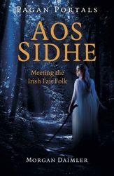 Pagan Portals - Aos Sidhe - 29 Jul 2022