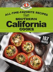All-Time-Favorite Recipes from Southern California Cooks - 1 Oct 2019