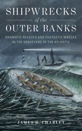 Shipwrecks of the Outer Banks - 15 Feb 2020