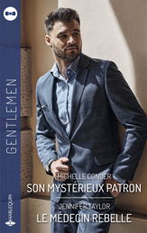 Son mystérieux patron - Le médecin rebelle - 1 Jun 2025