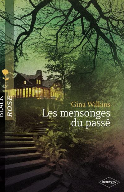 Les mensonges du passé (Harlequin Black Rose)