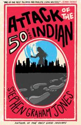 Attack of the 50 Foot Indian - 13 Apr 2020