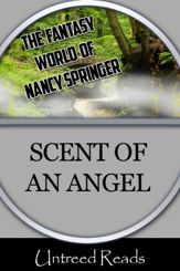 The Scent of an Angel - 14 Apr 2012