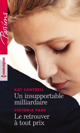 Un insupportable milliardaire - Le retrouver à tout prix - 1 Oct 2017