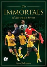 The Immortals of Australian Soccer - 9 Dec 2022