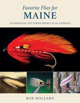 Favorite Flies for Maine - 14 Jan 2022