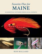 Favorite Flies for Maine - 14 Jan 2022