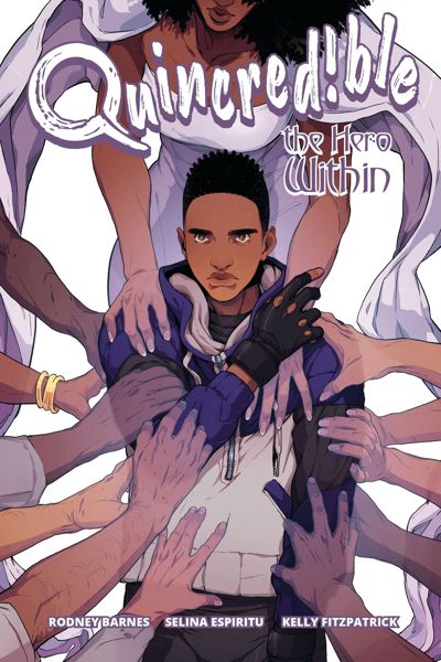 Quincredible Vol. 2: The Hero Within