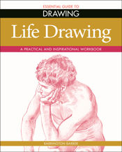 Essential Guide to Drawing: Life Drawing - 1 Jun 2020