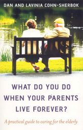 What Do You Do When Your Parents Live Forever? - 30 Mar 2007