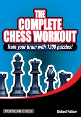 Complete Chess Workout: - 1 Nov 2007