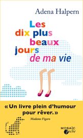 Les dix plus beaux jours de ma vie - 6 Jan 2016