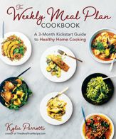 The Weekly Meal Plan Cookbook - 28 Jul 2020