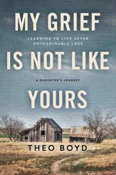 My Grief Is Not Like Yours - 9 May 2023