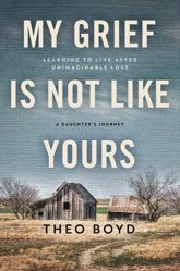 My Grief Is Not Like Yours - 9 May 2023
