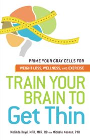 Train Your Brain to Get Thin - 18 Nov 2012