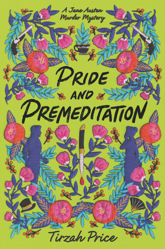 Pride and Premeditation - 6 Apr 2021