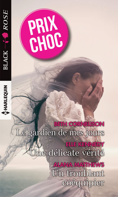 Le gardien de mes jours - Une délicate vérité - Un troublant coéquipier