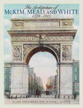 The Architecture of McKim, Mead, and White - 21 Jun 2013