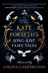 Kate Forsyth's Long-Lost Fairy Tales - 28 Oct 2025