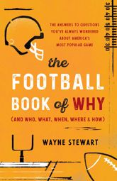 Football Book of Why (and Who, What, When, Where, and How) - 1 Oct 2022