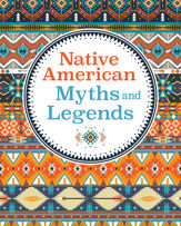 Native American Myths & Legends - 31 Jul 2017