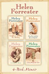 The Complete Helen Forrester 4-Book Memoir - 5 Dec 2013