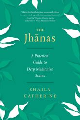 The Jhanas - 7 May 2024