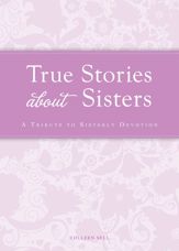 True Stories about Sisters - 15 Jan 2012