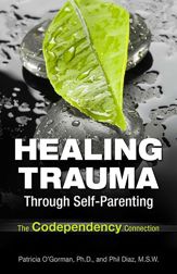 Healing Trauma Through Self-Parenting - 3 Apr 2012