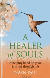 Healer of Souls - 7 Dec 2012