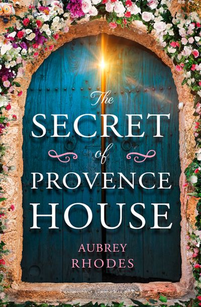 The Secret of Provence House