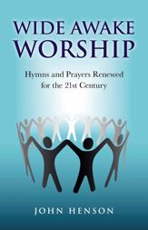 Wide Awake Worship: Hymns & Prayers Rene - 12 Oct 2010