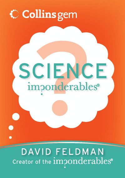 Imponderables(R): Science