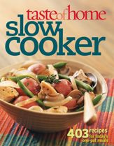 Taste of Home: Slow Cooker - 26 Nov 2010