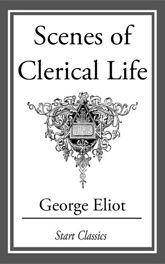 Scenes of Clerical Life - 1 Jan 2014