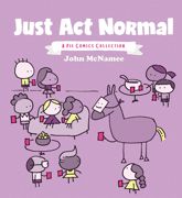 Just Act Normal: A Pie Comics Collection - 18 Nov 2020