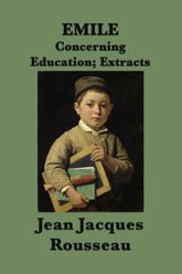 Emile or Concerning Education - 13 Mar 2013