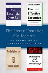 The Peter Drucker Collection on Becoming An Effective Executive - 12 Aug 2014
